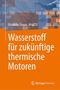 : Wasserstoff für zukünftige thermische Motoren, Buch