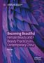 "Becoming Beautiful: Female Beauty and Beauty Practices in Contemporary China" von Hua Ma. Lila Federnstruktur im Hintergrund., Buch