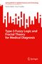Patricia Melin: Type-3 Fuzzy Logic and Fractal Theory for Medical Diagnosis, Buch