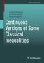 Ludmila Nikolova: Continuous Versions of Some Classical Inequalities, Buch