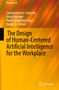 Orange-gelbes Design, Text: "The Design of Human-Centered Artificial Intelligence for the Workplace." Oben Namen der Herausgeber., Buch