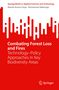 Shivukumar Rakkasagi: Combating Forest Loss and Fires Technology-Policy Approaches in Key Biodiversity Areas, Buch
