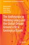 Martin Bohle: The Anthropocene Working Group and the Global Debate Around a New Geological Epoch, Buch