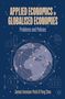 James Foreman-Peck: Applied Economics in Globalised Economies, Buch, Buch