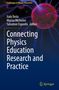 Connecting Physics Education Research and Practice, Buch
