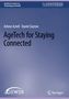 Arlene Astell: AgeTech for Staying Connected, Buch