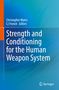 Titel: "Strength and Conditioning for the Human Weapon System". Autoren: Christopher Myers, CJ French. Hintergrund: Blau mit Farbverlauf., Buch