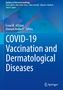 COVID-19 Vaccination and Dermatological Diseases, Buch, Buch