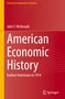 John F. Mcdonald: American Economic History, Buch, Buch