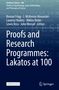 Titel: "Proofs and Research Programmes: Lakatos at 100". Autoren: Roman Frigg, J. McKenzie Alexander u.a. Open Access. Springer-Logo., Buch