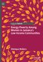 Shinique Walters: Energy Poverty Among Women in Jamaica's Low-Income Communities, Buch