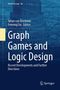 "Graph Games and Logic Design: Recent Developments and Further Directions." Blauer Turm-Hintergrund, Springer-Logo., Buch