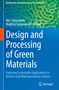 Design and Processing of Green Materials, Buch, Buch