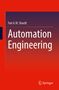 Yuri A. W. Shardt: Automation Engineering, Buch