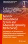 Futuristic Computational Systems and Advanced Engineering for the Society, Buch, Buch