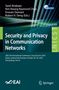 Titel: Security and Privacy in Communication Networks. Konferenzdetails: Dubai, Oktober 28–30, 2024. Logos von EAI, LNICS., Buch
