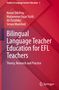 Kenan Dikilita¿: Bilingual Language Teacher Education for EFL Teachers, Buch