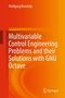 Wolfgang Borutzky: Multivariable Control Engineering Problems and their Solutions with GNU Octave, Buch