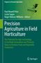 "Buchtitel: Precision Agriculture in Field Horticulture. Herausgeber: Paul Newell Price, Lizzie Sagoo, Roger Robson-Williams. Unten rechts ein Springer-Logo.", Buch