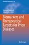 "Biomarkers and Therapeutical Targets for Prion Diseases" steht in großen weißen Buchstaben vor blau-orangefarbenem Hintergrund., Buch