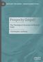 "Prosperity Gospel? The Theological Structure of Word of Faith" von Christopher Anthony. Türkiser Hintergrund., Buch