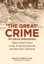 "The Great Crime" von Aram Andonian. Historisches Foto von Menschen, die auf einem belebten Platz lagern., Buch