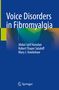 Abdul-Latif Hamdan: Voice Disorders in Fibromyalgia, Buch