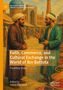 Faith, Commerce, and Cultural Exchange in the World of Ibn Battuta. Zwei Männer in traditioneller Kleidung diskutieren., Buch