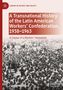 Cover für "A Transnational History of the Latin American Workers’ Confederation, 1938–1963". Schwarz-Weiß-Foto einer Menge., Buch