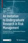 "An Invitation to Undergraduate Research in Risk Management" steht in großen weißen Buchstaben auf einem blauen Hintergrund., Buch