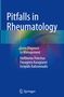 "Pitfalls in Rheumatology: From Diagnosis to Management" von Pelechas, Karagianni, Kaltsounoudis. Springer Logo., Buch