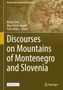 "Discourses on Mountains of Montenegro and Slovenia", gelber Hintergrund, antike Weltkarte, Springer-Logo unten., Buch