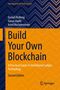 Titel: "Build Your Own Blockchain". Untertitel: "A Practical Guide to Distributed Ledger Technology". Hintergrundmuster blau und orange., Buch