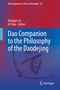 Buchtitel: "Dao Companion to the Philosophy of the Daodejing" von Xiaogan Liu, Ai Yuan, Herausgeber. Springer-Logo unten., Buch