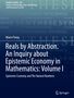 Buchcover: "Reals by Abstraction. An Inquiry about Epistemic Economy in Mathematics: Volume I" von Marco Panza. Untertitel unten., Buch
