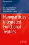 Titel: "Nanoparticles Integrated Functional Textiles". Autoren: Md. Reazuddin Repon, Daiva Mikučioniene, Aminoddin Haji. Springer-Logo unten., Buch
