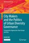 City Makers and the Politics of Urban Diversity Governance, Buch