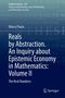 Marco Panza: Reals by Abstraction. An Inquiry about Epistemic Economy in Mathematics: Volume II, Buch