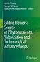 Edible Flowers: Source of Phytonutrients, Valorization and Technological Advancements, Buch, Buch