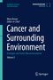 Cancer and Surrounding Environment, Buch