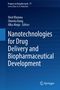 : Nanotechnologies for Drug Delivery and Biopharmaceutical Development, Buch