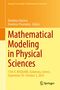 Mathematical Modeling in Physical Sciences, Buch