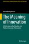 "Ethical Economy." "Alexander Myklebust," "The Meaning of Innovation," "A Reflection on the Morality..." Springer-Logo., Buch