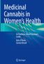 Kylie O'Brien: Medicinal Cannabis in Women's Health, Buch