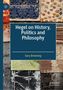 Gary Browning: Hegel on History, Politics and Philosophy, Buch