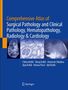 Chitra Kohli: Comprehensive Atlas of Surgical Pathology and Clinical Pathology, Hematopathology, Radiology & Cardiology, Buch