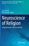 „Neuroscience of Religion: Integrating Brain, Mind and Beliefs“. Autoren: Sasa Horvat, Piotr Roszak. Verlag: Springer., Buch