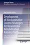 Ana Cisnal de la Rica: Development of Biocooperative Control Strategies for Neuromotor Rehabilitation Robotic Platforms, Buch