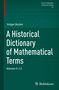 Titel: "A Historical Dictionary of Mathematical Terms". Autor: Holger Becker. Volume II: J-Z. Grünes Design., Buch