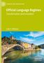 Text: Official Language Regimes: Transformation and Innovation. Colin H. Williams. Bild: Malerische Brücke und Dorf am Wasser., Buch